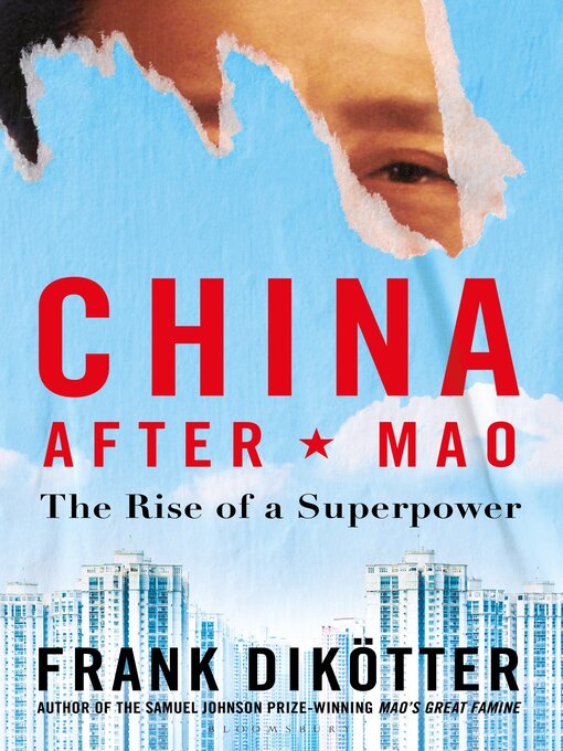 Title details for China After Mao by Frank Dikötter - Available